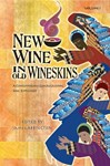 New Wine in Old Wineskins - Volume 1