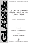 Ubi Caritas et Amor/Where True Love and Charity Abide