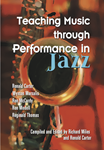 Teaching Music Through Performance In Jazz
