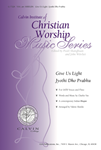 Give Us Light / Jyothi Dho Prabhu