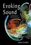 Evoking Sound  Fundamentals Of Choral...