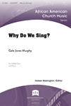 Why Do We Sing?