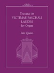 Toccata On Victimae Paschali Laudes