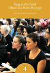 Sing to the Lord: Music in Divine Worship