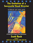 Evolution Of A Successful Band Director