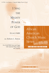 I Sing the Mighty Power of God