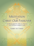 Meditation on Christ Our Passover