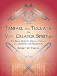 Fanfare and Toccata on VENI CREATOR SPIRITUS