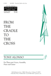 From the Cradle to the Cross