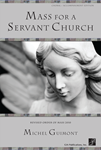 Mass for a Servant Church - Choral / Accompaniment edition