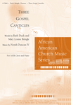 Three Gospel Canticles