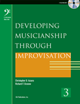 Developing Musicianship through Improvisation, Book 3 - C instruments (Bass Clef) edition