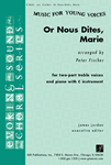 Or Nous Dites, Marie