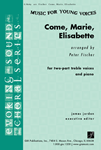 Come, Marie, Elisabette