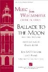 Ballade to the Moon (From Three Nocturnes) SATB