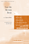 Take My Mother Home