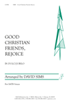 Good Christian Friends, Rejoice