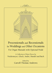 Processionals and Recessionals for Weddings and Other Occasions
