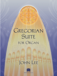 Gregorian Suite for Organ