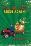 Mr Holland Rides Again