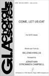 Come Let Us Eat
