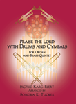 Praise the Lord with Drums and Cymbals