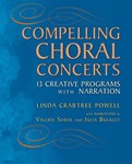 Compelling Choral Concerts