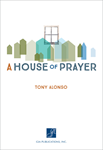 A House of Prayer - Music Collection
