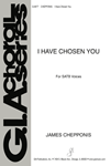 I Have Chosen You