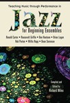 Teaching Music Through Performance in Jazz for Beginning Ensembles