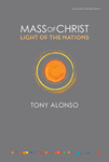 Mass of Christ, Light of the Nations - Choral / Accompaniment edition