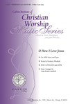 O How I Love Jesus