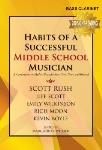 Habits of a Successful Middle School Musician - Bs Cl BS Clar