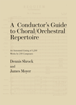 Conductor's Guide to Choral/Orchestral Repertoire