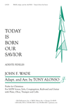 Today Is Born Our Savior