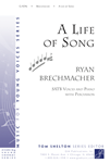 A Life of Song - SATB edition