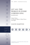 Let All the World in Every Corner Sing