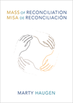 Mass of Reconciliation / Misa de reconciliacion