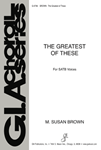 The Greatest of These