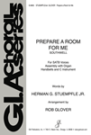 Prepare a Room for Me