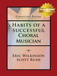 Habits of a Successful Choral Musician