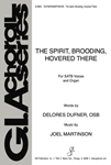 The Spirit, Brooding, Hovered There