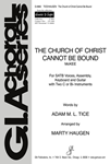The Church of Christ Cannot Be Bound