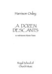 A Dozen Descants - Full Music Edition