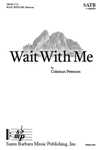 Wait With Me