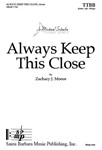 Always Keep This Close