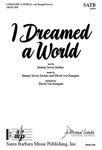 I Dreamed a World