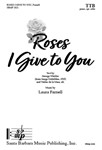 Roses I Give to You