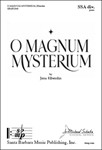 O Magnum Mysterium