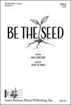 Be the Seed
